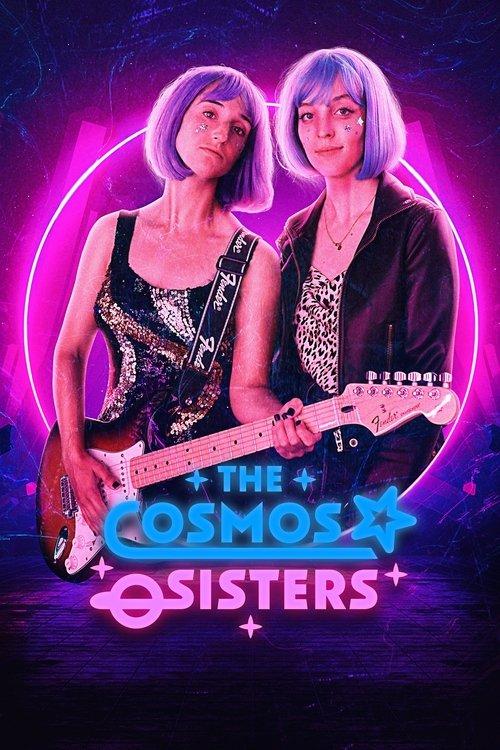 The Cosmos Sisters 2022 official movie poster