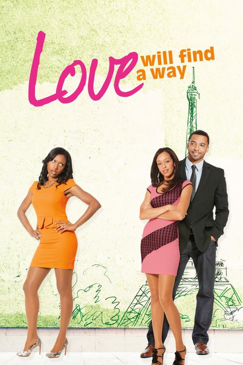 Love Will Find a Way 2014 official movie poster