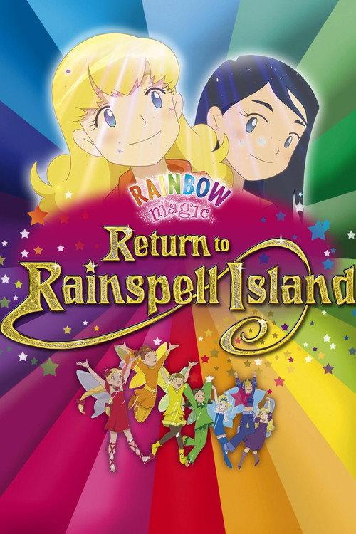 Rainbow Magic: Return to Rainspell Island 2010 official movie poster