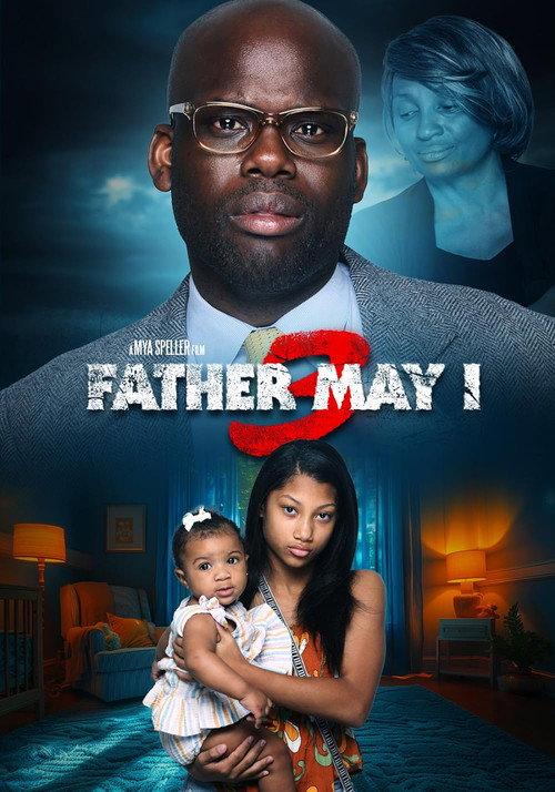 Father May I 3 2024 official movie poster