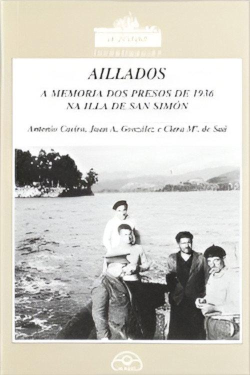 Aillados, a historia da guerra civil en Galicia 2001 official movie poster