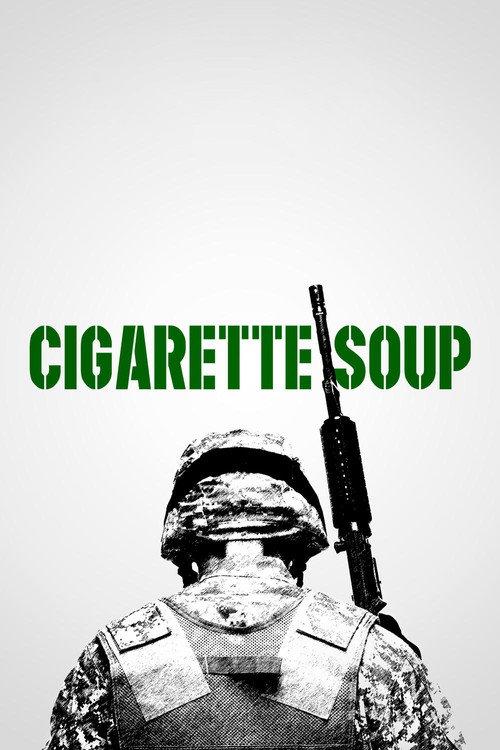 Cigarette Soup 2017 official movie poster