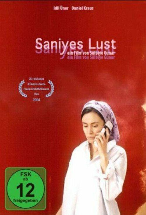 Saniyes Lust 2004 official movie poster