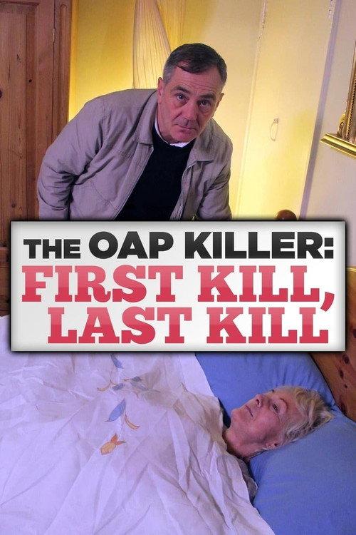 The OAP Killer: First Kill, Last Kill 2014 official movie poster