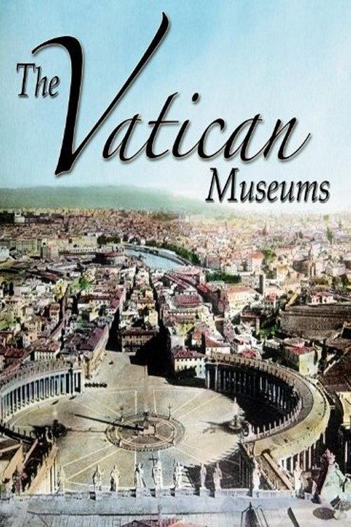 The Vatican Museums 2007 official movie poster