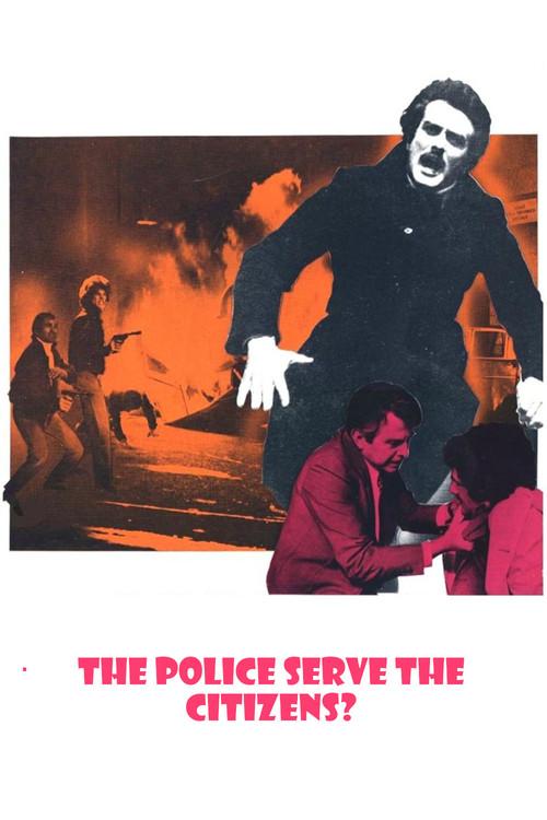 The Police Serve the Citizens? 1973 official movie poster