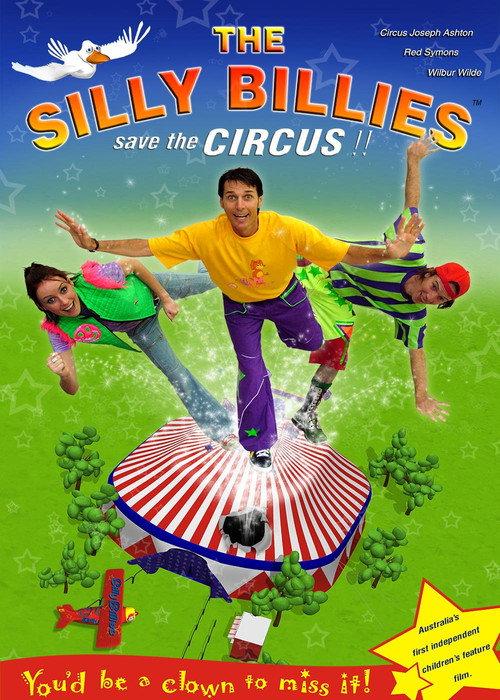 The Silly Billies Save the Circus! 2007 official movie poster