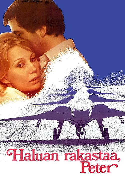 Haluan rakastaa Peter 1972 official movie poster