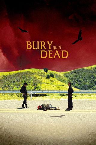 Bury Your Dead 2025 official movie poster
