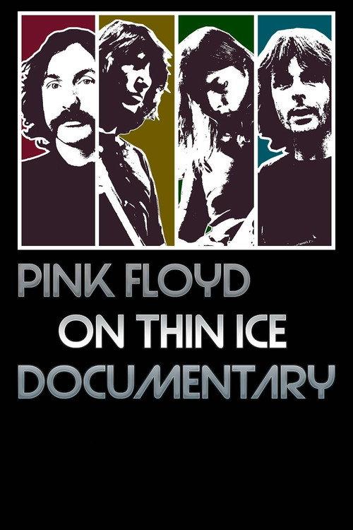 Pink Floyd - On Thin Ice 2020 official movie poster