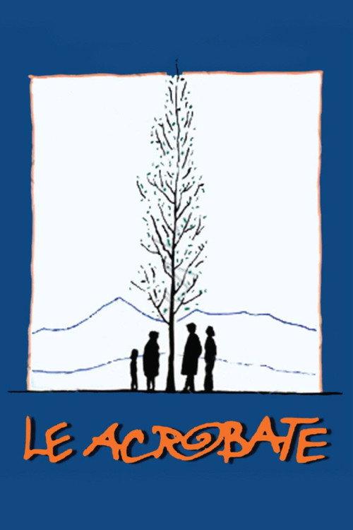 Le acrobate 1997 official movie poster