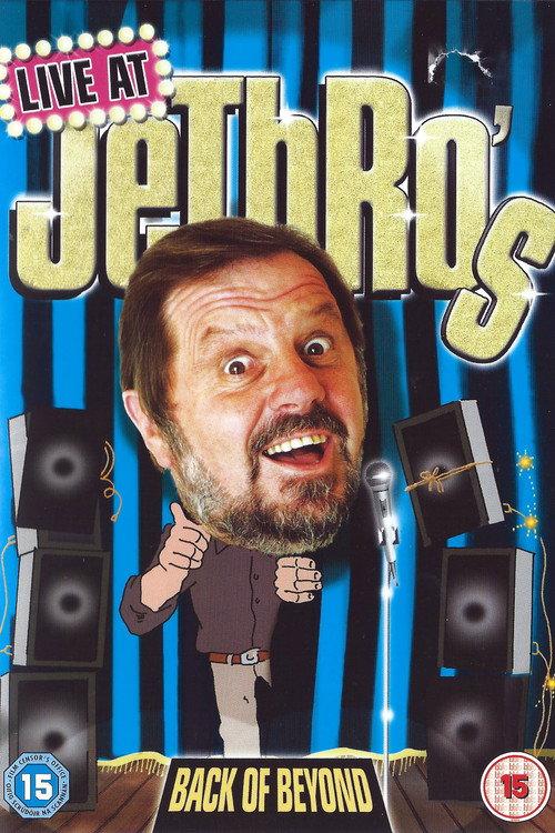 Jethro: Live at Jethro's - Back of Beyond 2007 official movie poster