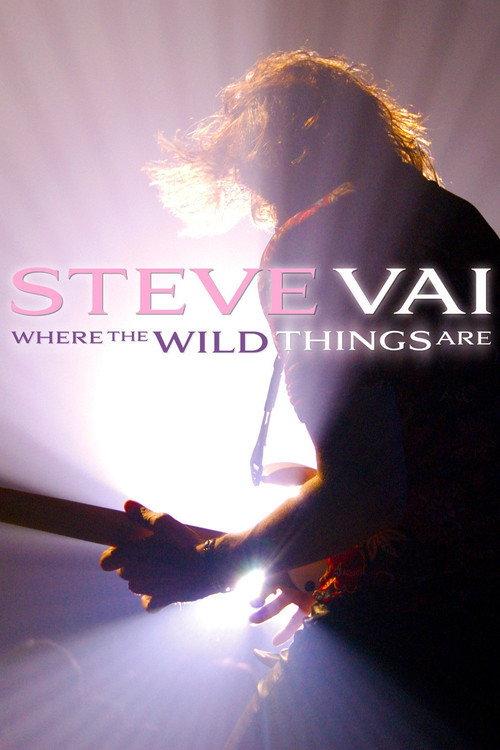Steve Vai: Where The Wild Things Are 2009 official movie poster
