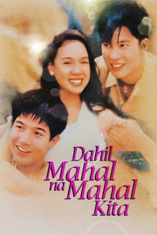 Dahil Mahal na Mahal Kita 1998 official movie poster