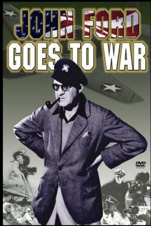 John Ford Goes to War 2002 official movie poster