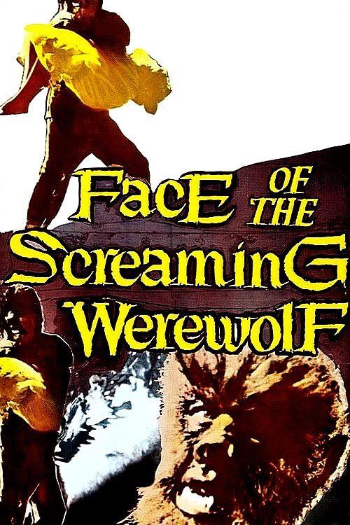 Face of the Screaming Werewolf 1965 official movie poster