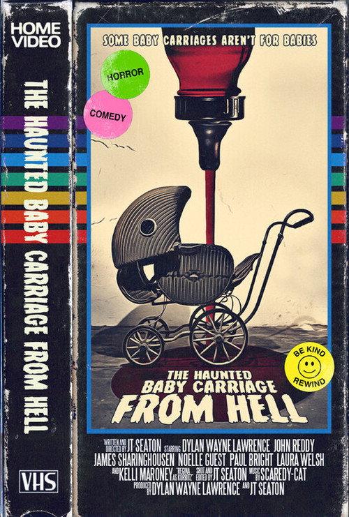 The Haunted Baby Carriage From Hell 2023 official movie poster