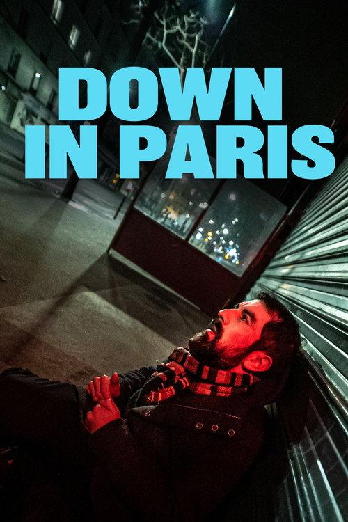 Down in Paris 2022 official movie poster