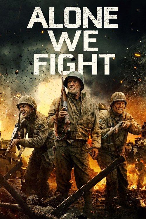 Alone We Fight 2018 official movie poster