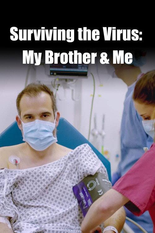 Surviving the Virus: My Brother & Me 2020 official movie poster