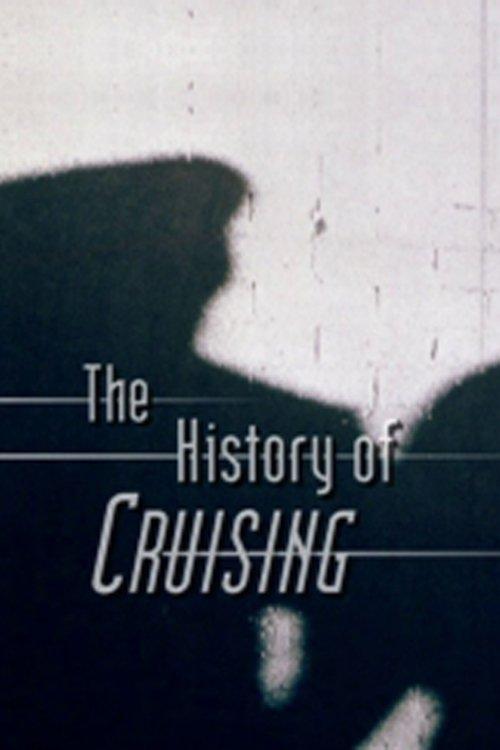 The History of 'Cruising' 2007 official movie poster