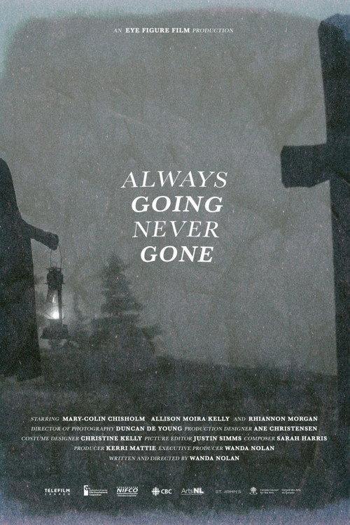 Always Going Never Gone 2019 official movie poster