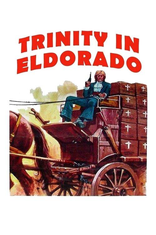 Go Away! Trinity Has Arrived in Eldorado 1972 official movie poster