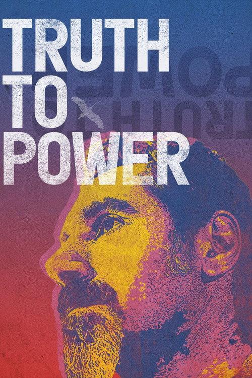 Truth to Power 2020 official movie poster