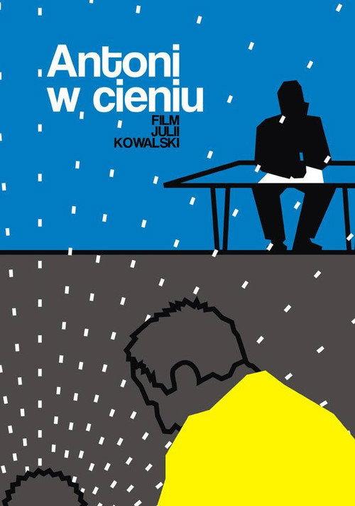Antoni w cieniu 2010 official movie poster