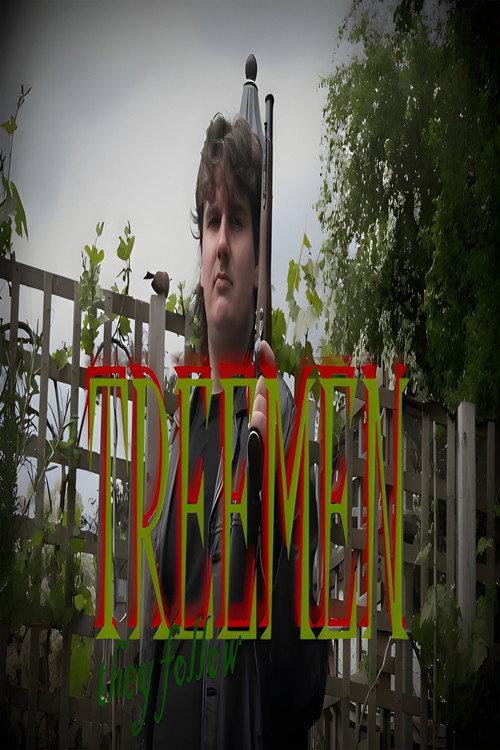 TREEMEN: They Follow  official movie poster