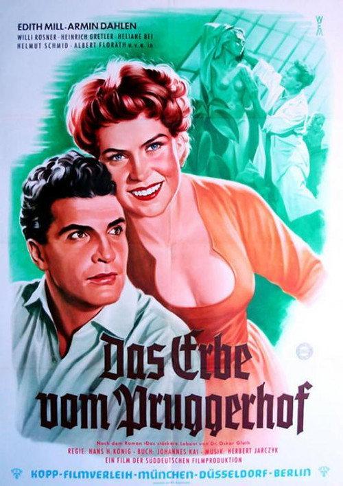 Das Erbe vom Pruggerhof 1956 official movie poster