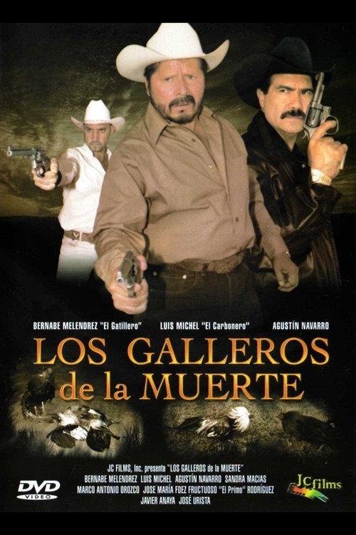Los galleros de la muerte 2004 official movie poster