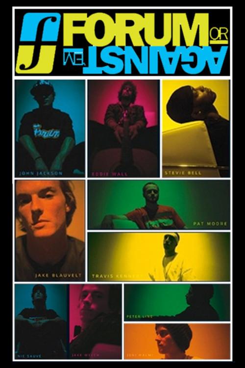 Forum or Against 'Em 2008 official movie poster