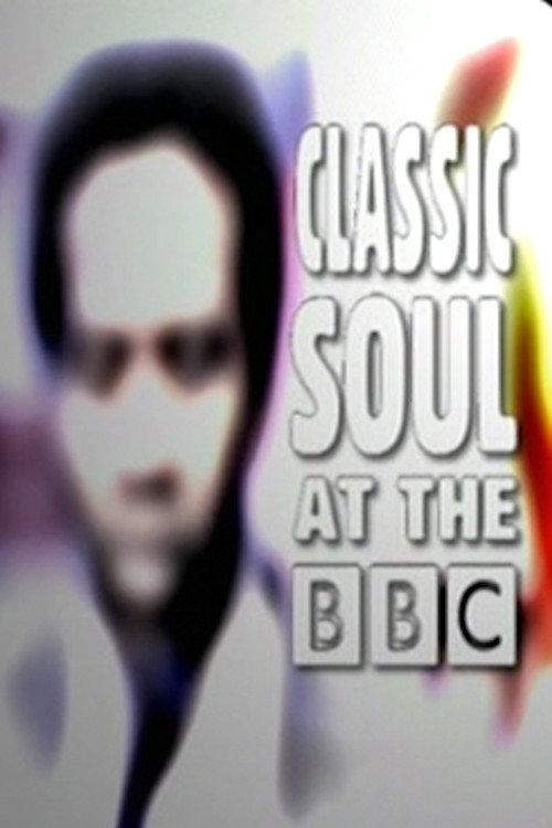Classic Soul at the BBC 2007 official movie poster