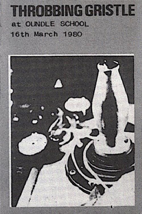 Throbbing Gristle: Live at Oundle School, 16th March 1980 1980 official movie poster