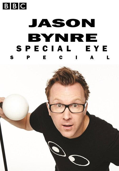 Jason Byrne's Special Eye Live 2013 official movie poster