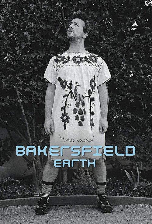 Bakersfield, Earth 2013 official movie poster
