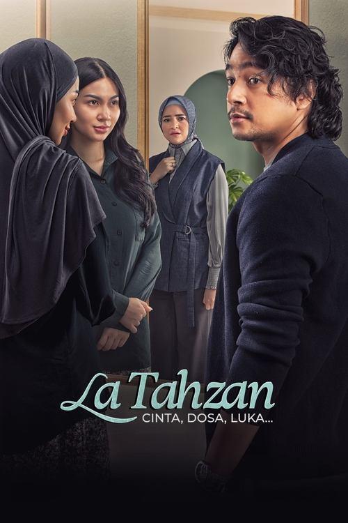 La Tahzan: Cinta, Dosa, Luka... 2025 official movie poster