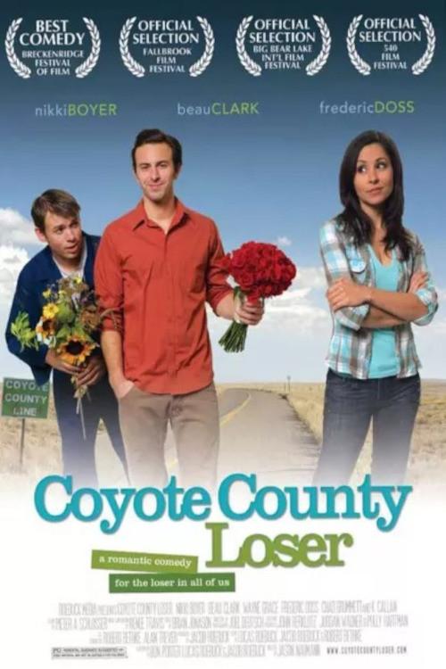 Coyote County Loser 2009 official movie poster