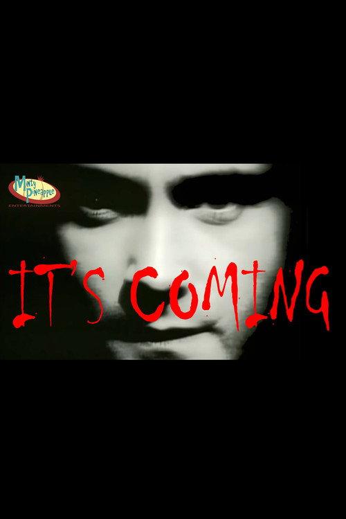 It's Coming 2017 official movie poster