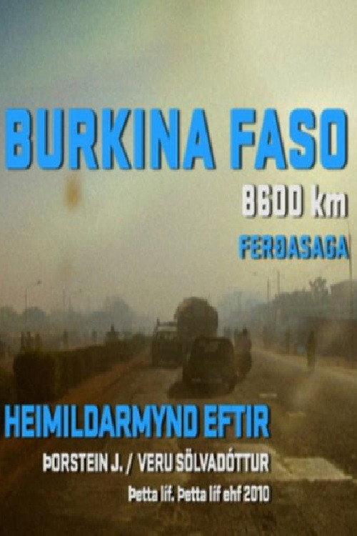 Burkina Faso 8600 km 2010 official movie poster