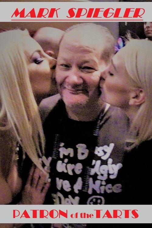 Patron of the Tarts: The Story of Mark Spiegler 2019 official movie poster