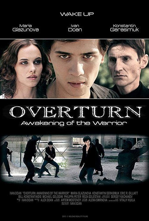 Overturn: Awakening of the Warrior 2013 official movie poster