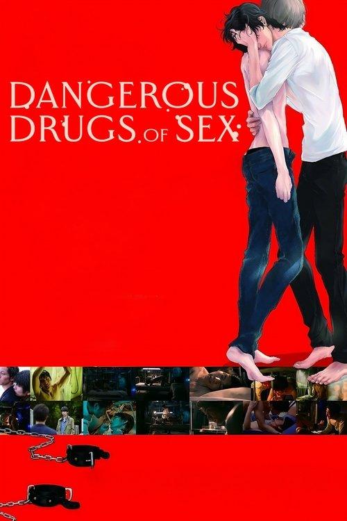 Dangerous Drugs of Sex 2020 official movie poster