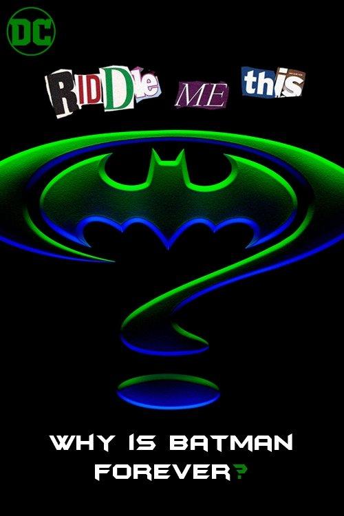 Riddle Me This: Why Is Batman Forever? 1995 official movie poster