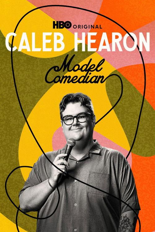 Caleb Hearon: Model Comedian 2025 official movie poster