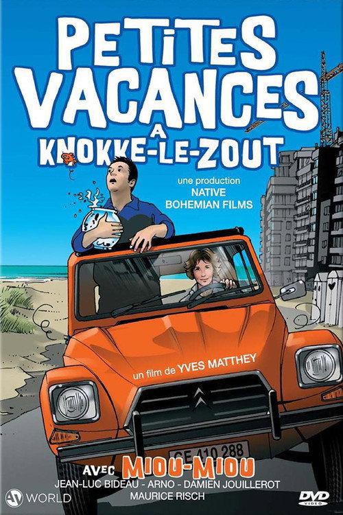 Petites vacances à Knokke-le-Zoute 2009 official movie poster