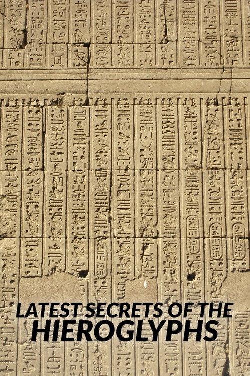 The Latest Secrets of Hieroglyphs 2022 official movie poster