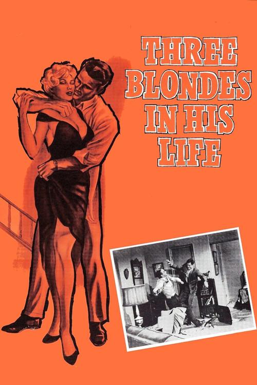 Three Blondes In His Life 1961 official movie poster