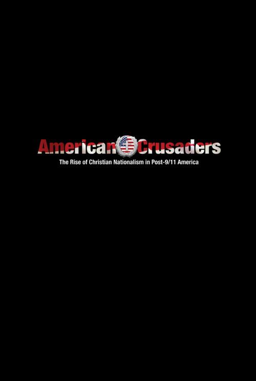 American Crusaders 2007 official movie poster